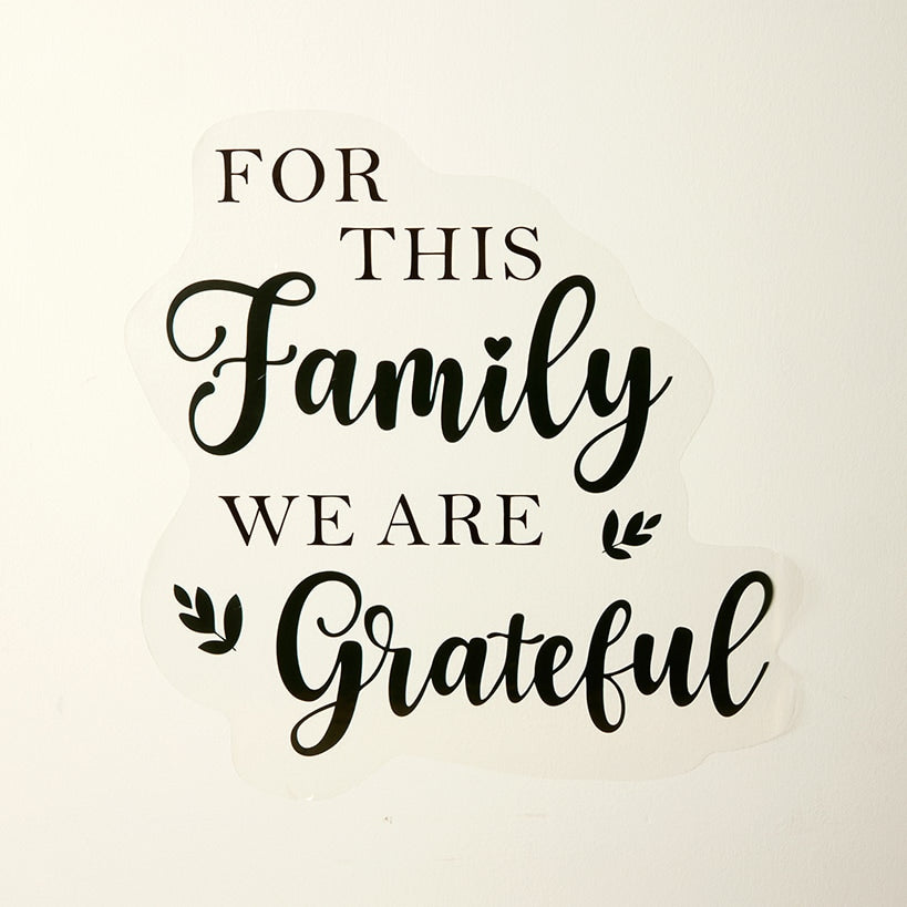 For This Family We Are Grateful - Wall Decal
