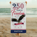 Personalized 250 Years of Freedom Eagle Beach Towel