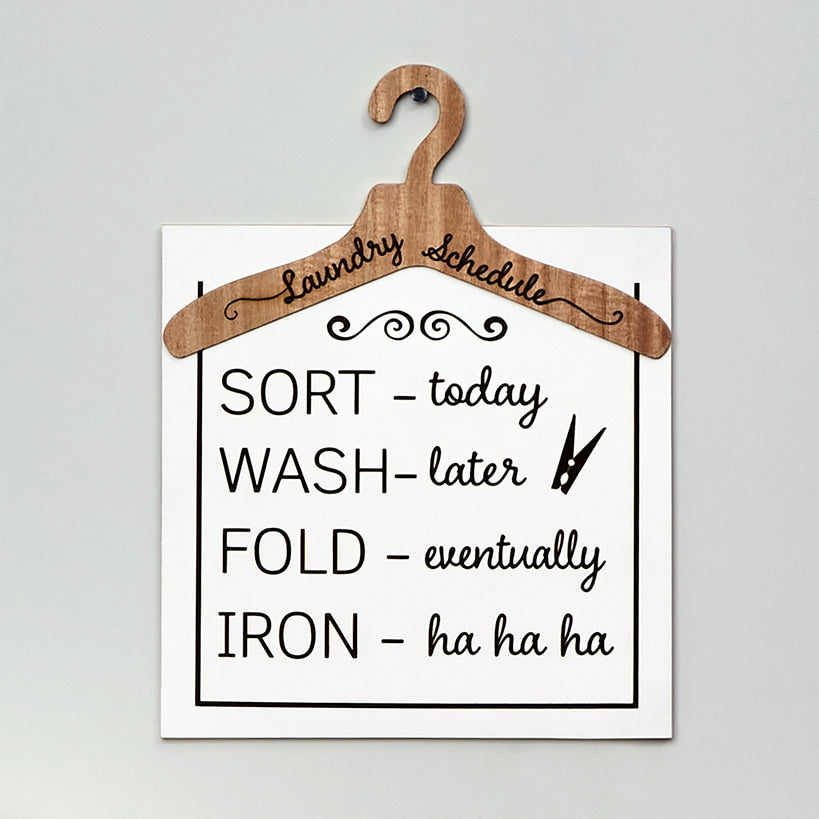 Humorous Laundry Room Wall Décor - Laundry Hooks or Schedule