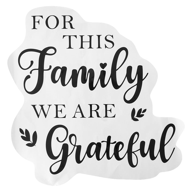 For This Family We Are Grateful - Wall Decal